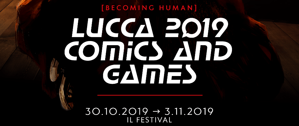 Lucca is coming!